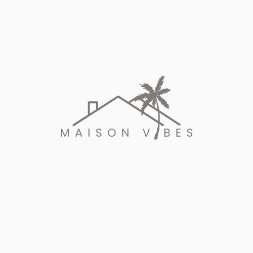 Maison Vibes